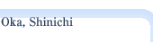 Oka, Shinichi